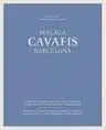 Málaga Cavafis Barcelona