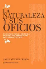 La Naturaleza y Sus Oficios