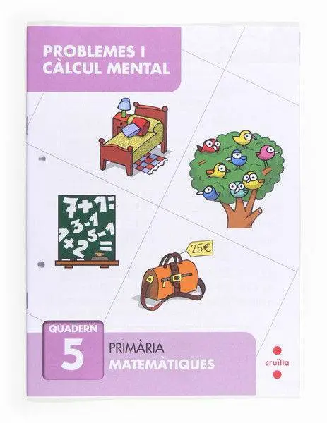 Problemes I Càlcul Mental 5. Primària