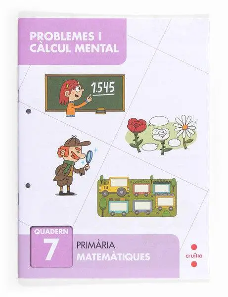 Problemes I Càlcul Mental 7. Primària