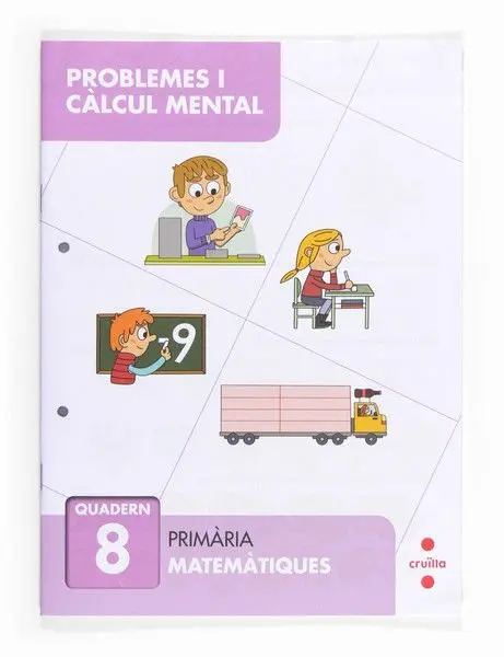 Problemes I Càlcul Mental 8. Primària