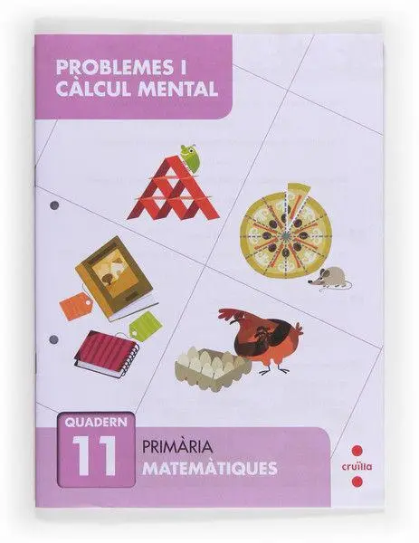 Problemes I Càlcul Mental 11. Primària