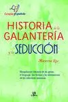 Historia de la Galantería y la Seducción