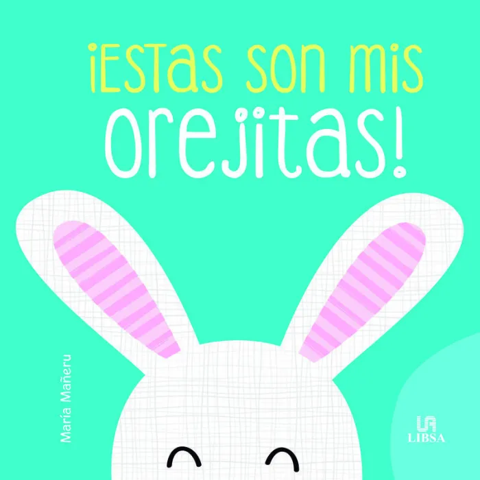 ¡Estas Son Mis Orejitas!