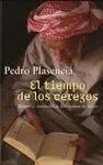 El Tiempo de los Cerezos