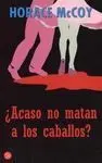¿Acaso no Matan a los Caballos?