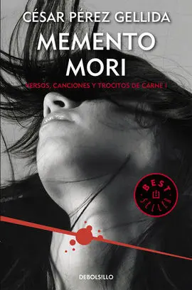 Memento Mori (Versos, Canciones y Trocitos de Carne 1)
