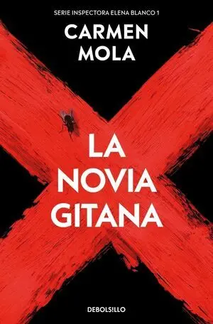 La Novia Gitana (Inspectora Elena Blanco 1)