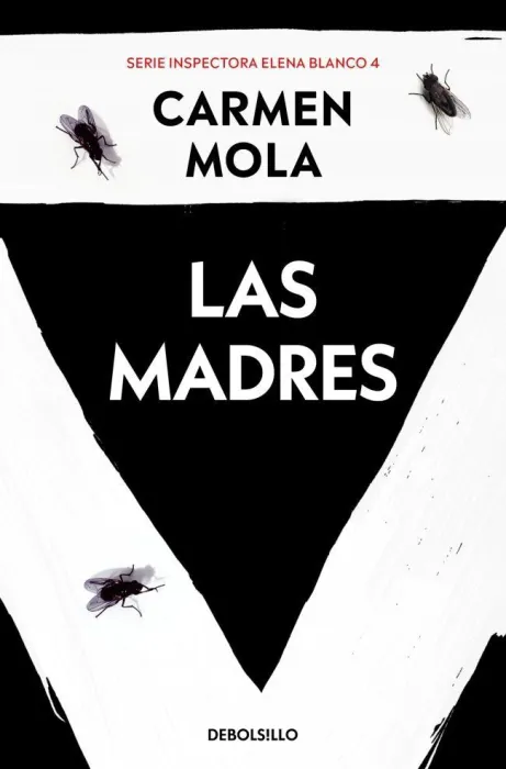 Las Madres (Inspectora Elena Blanco 4)