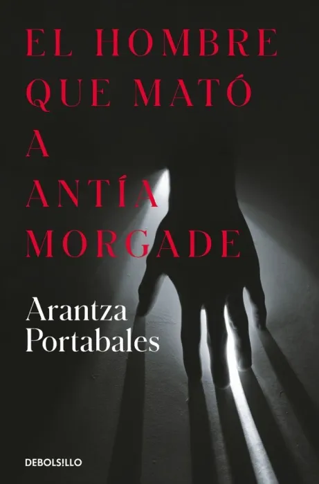 El Hombre que Mató a Antía Morgade (Inspectores Abad y Barroso 3)