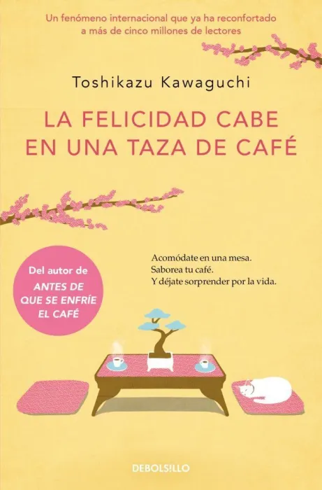 La Felicidad Cabe en una Taza de Café (Antes de que se Enfríe el Café 2)