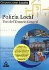 Test del Temario General Policía Local Corporaciones Locales 2007