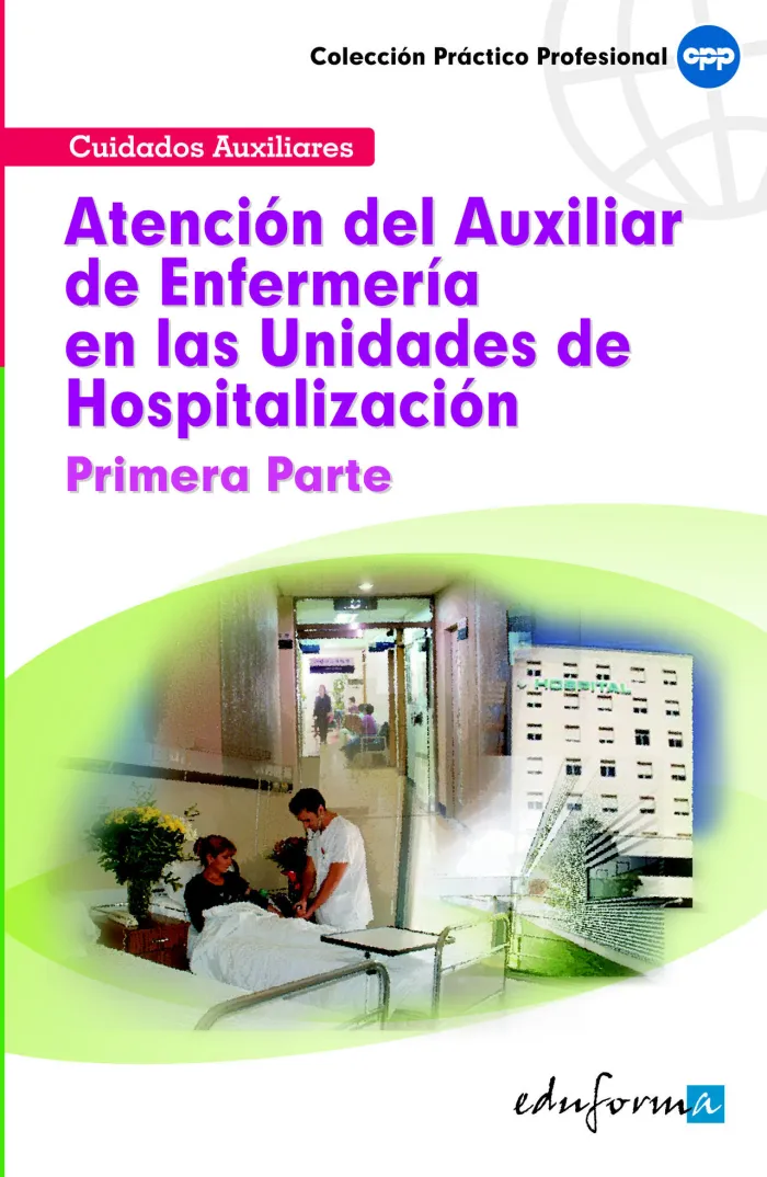 Atención del Auxiliar de Enfermería en las Unidades de Hospitalización
