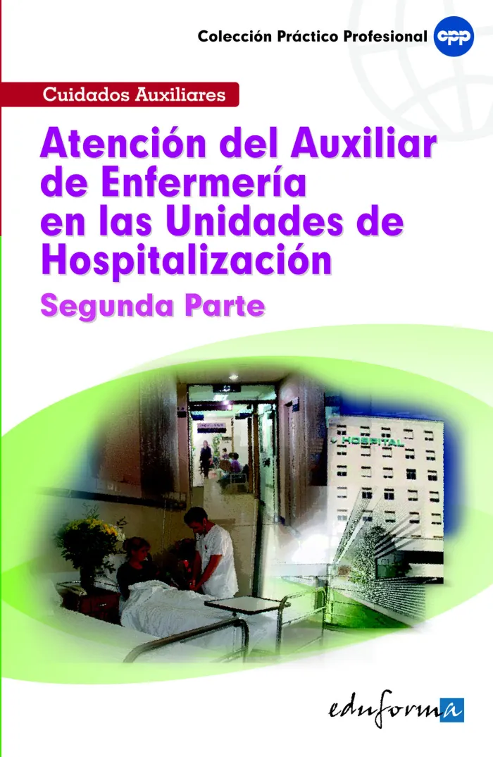 Atención del Auxiliar de Enfermería en las Unidades de Hospitalización