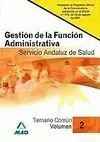 Temario Vol. 2 Gestión de la Función Administrativa Servicio Andaluz de Salud Sas 2007