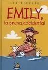 Emily y la Sirena Accidental