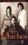 Nosotros los Chichos