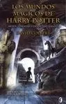 Los Mundos Mágicos de Harry Potter