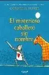 El Misterioso Caballero sin Nombre