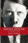 Adolf Hitler. Una Biografía Narrativa