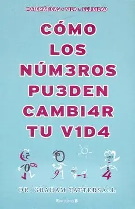 Como los Números Pueden Cambiar tu Vida