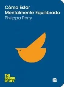 Cómo Estar Mentalmente Equilibrado