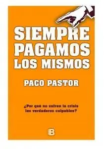 Siempre Pagamos los Mismos