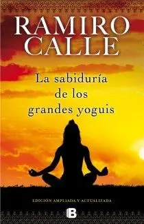 Sabiduría de los Grandes Yoguis, la