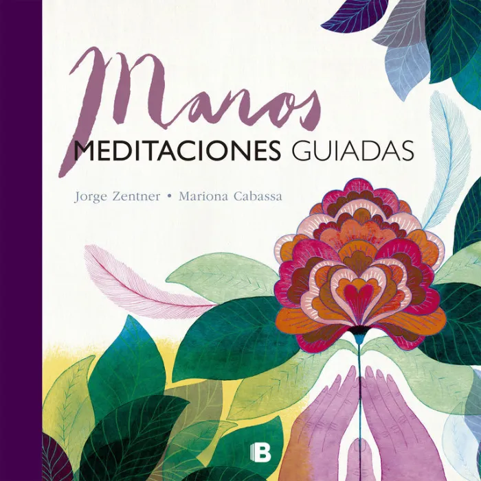 Manos. Meditaciones Guiadas