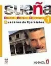 Sueña 1. Cuaderno de Ejercicios. Español Lengua Extranjera