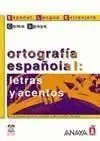 Ortografía Española 1: Letras y Acentos