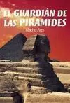 El Guardián de las Pirámides