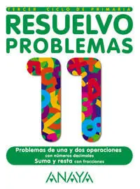 Resuelvo Problemas, Educación Primaria, 3 Ciclo. Cuaderno 11