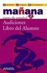 Mañana Curso de Español 2 Casette Libro del Alumno