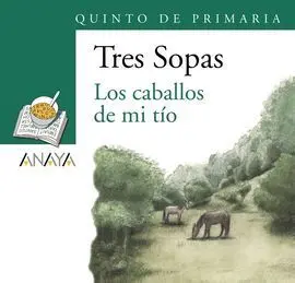 Los Caballos de mi Tío
