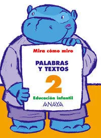 Mira Cómo Miro, Palabras y Textos, 2 Educación Infantil, 3-5 Años