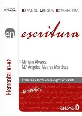 Escritura. Nivel Elemental A1-A2