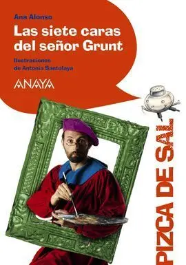 Las Siete Caras del Señor Grunt