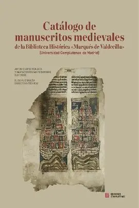 Catálogo de Manuscritos Medievales de la Biblioteca Histórica