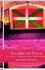 Palabra de Vasco, la Parla Imprecisa del Soberanismo
