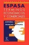 Vocabulario de Términos Económicos y Comerciales Español-Francés/Français-Espagnol