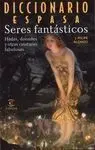 Diccionario Espasa de Seres Fantásticos