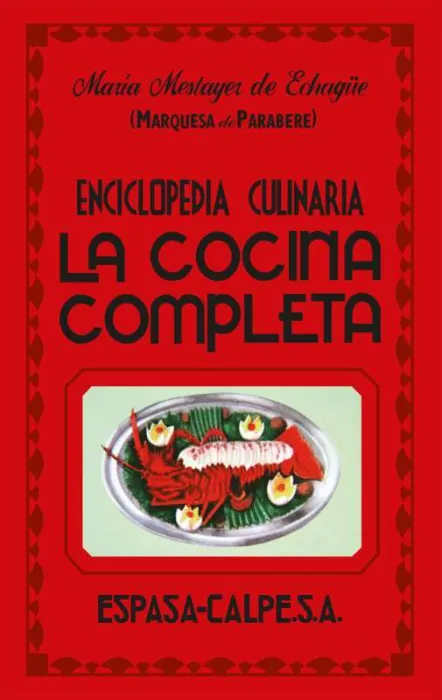 Enciclopedia Culinaria. La Cocina Completa