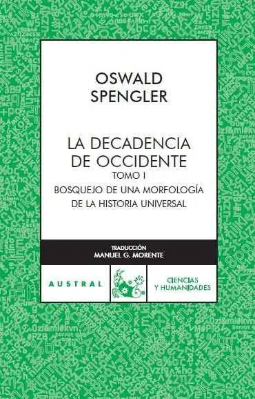 La Decadencia de Occidente I