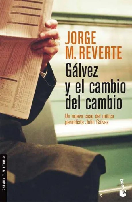 Gálvez y el Cambio del Cambio