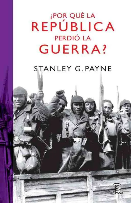 ¿Por qué la República Perdió la Guerra?