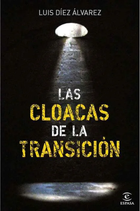 Las Cloacas de la Transición