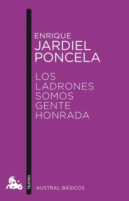 Los Ladrones Somos Gente Honrada