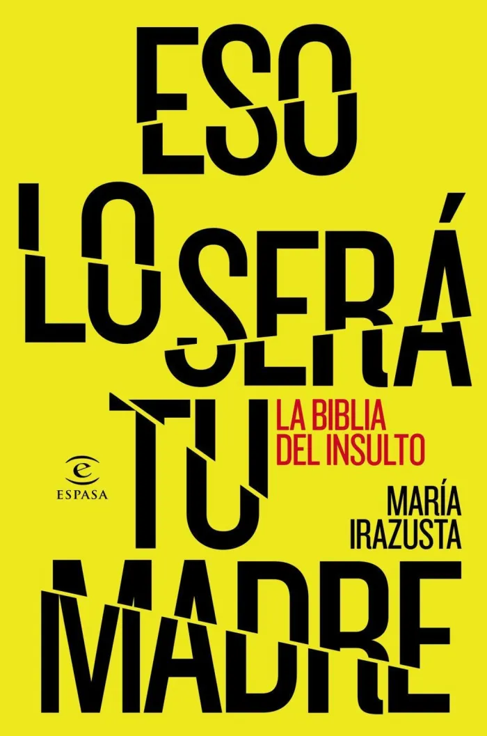 Eso lo Será tu Madre