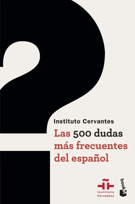 Las 500 Dudas Más Frecuentes del Español